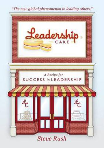 Cover image for Leadership Cake: A Recipe for Success in Leadership