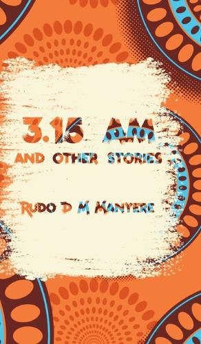 Cover image for 3: 15 am and other stories