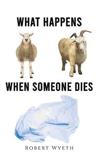 Cover image for What Happens When Someone Dies