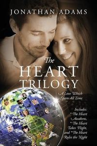 Cover image for The Heart Trilogy: A Love Which Spans All Time