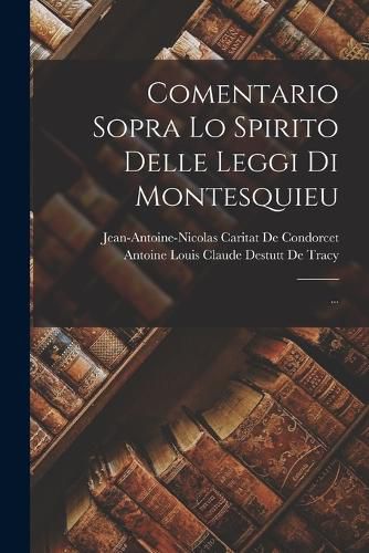 Cover image for Comentario Sopra Lo Spirito Delle Leggi Di Montesquieu; ...