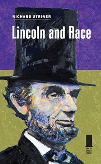 Cover image for Lincoln and Race