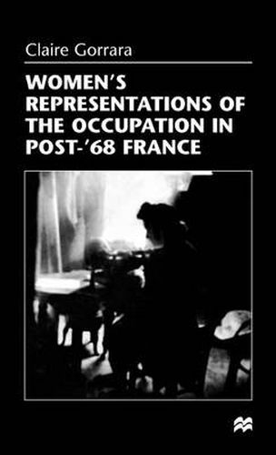 Cover image for Women's Representations of the Occupation in Post-'68 France