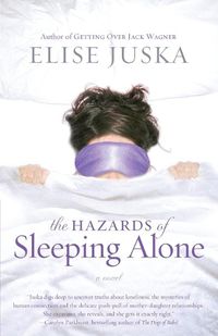 Cover image for The Hazards of Sleeping Alone