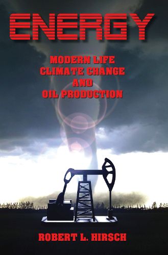 Cover image for ENERGY - Modern Life, Climate Change and Oil Production