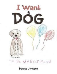 Cover image for I Want a Dog