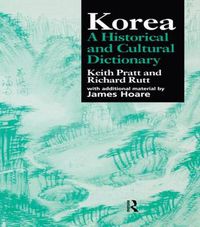 Cover image for Korea: A Historical and Cultural Dictionary