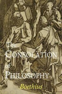 Cover image for The Consolation of Philosophy