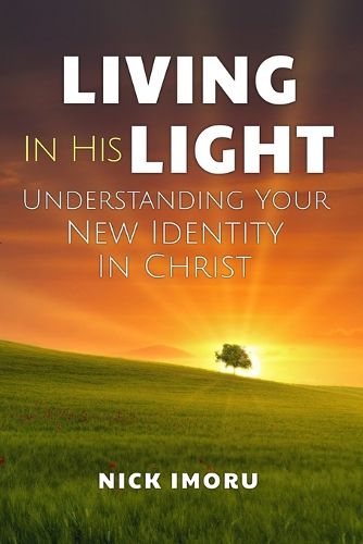 Cover image for Living in His Light