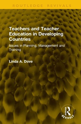Cover image for Teachers and Teacher Education in Developing Countries