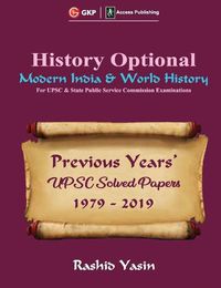 Cover image for History Optional - Modern India & World History - Previous Year's Upsc Solved Papers 1979-2019