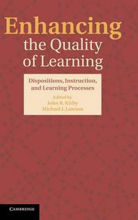 Cover image for Enhancing the Quality of Learning: Dispositions, Instruction, and Learning Processes