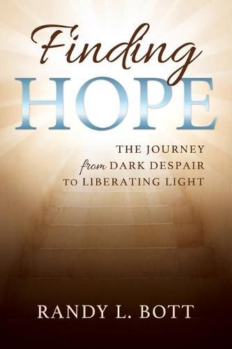 Cover image for Finding Hope: The Journey from Despair to Liberating Life