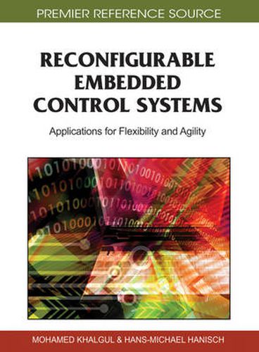 Cover image for Reconfigurable Embedded Control Systems: Applications for Flexibility and Agility