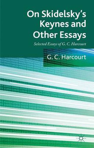 Cover image for On Skidelsky's Keynes and Other Essays: Selected Essays of G. C. Harcourt