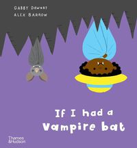 Cover image for If I had a vampire bat