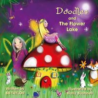 Cover image for Doodles and the Flower Lake