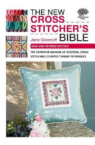 Cover image for New Cross Stitcher's Bible: New and Revised Edition