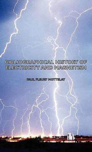 Cover image for Bibliographical History of Electricity and Magnetism