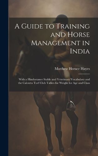 Cover image for A Guide to Training and Horse Management in India