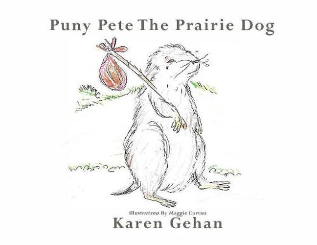 Cover image for Puny Pete the Prairie Dog