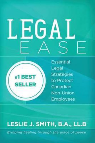 Cover image for Legal Ease: Essential Legal Strategies to Protect Canadian Non-union Employees