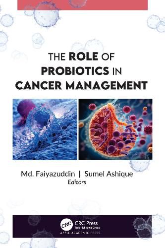 Cover image for The Role of Probiotics in Cancer Management