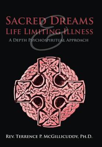 Cover image for Sacred Dreams & Life Limiting Illness: A Depth Psychospiritual Approach