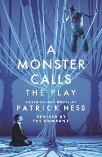 Cover image for A Monster Calls: The Play