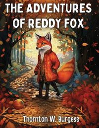 Cover image for The Adventures of Reddy Fox