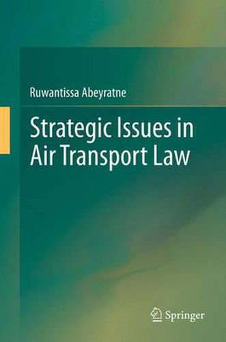 Cover image for Strategic Issues in Air Transport: Legal, Economic and Technical Aspects