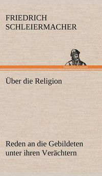Cover image for Uber Die Religion