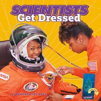 Cover image for Scientists Get Dressed