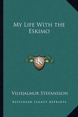 Cover image for My Life with the Eskimo