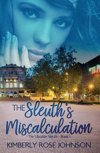 Cover image for The Sleuth's Miscalculation