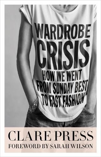 Cover image for Wardrobe Crisis: How We Went from Sunday Best to Fast Fashion