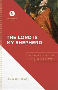 Cover image for The Lord Is My Shepherd - Psalm 23 for the Life of the Church