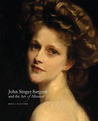 Cover image for John Singer Sargent and the Art of Allusion