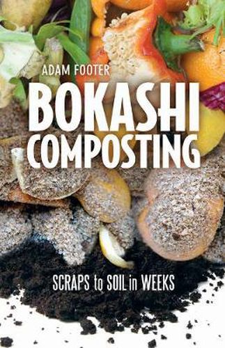 Cover image for Bokashi Composting: Scraps to Soil in Weeks