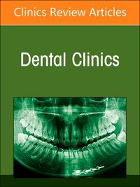 Cover image for Dental Sleep Medicine, An Issue of Dental Clinics of North America: Volume 68-3