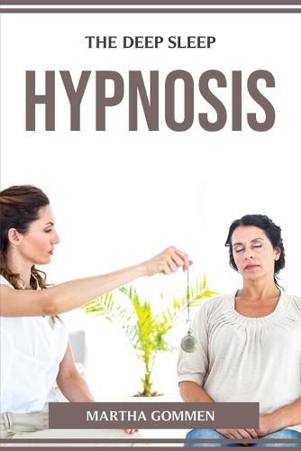 Cover image for The Deep Sleep Hypnosis