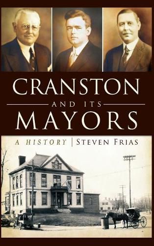 Cover image for Cranston and Its Mayors: A History
