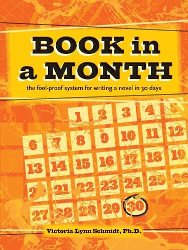 Cover image for Book In a Month [new-in-paperback]: The Fool-Proof System for Writing a Novel in 30 Days