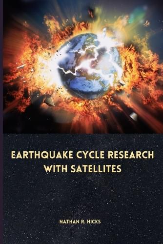 Cover image for Earthquake cycle research with satellites