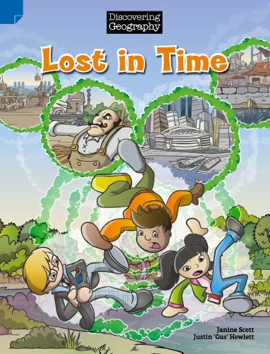 Cover image for Discovering Geography: Lost in Time (Reading Level 29/F&P Level T)