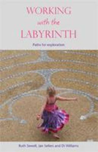 Cover image for Working with the Labyrinth: Paths for Exploration