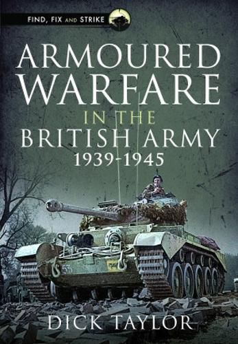 Cover image for Armoured Warfare in the British Army 1939-1945