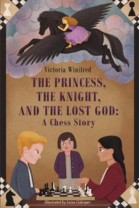 Cover image for The Princess, the Knight, and the Lost God