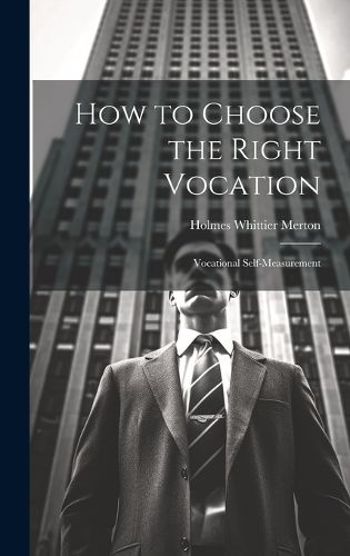 Cover image for How to Choose the Right Vocation