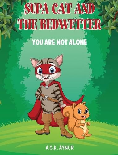 Cover image for Supa Cat and the Bedwetter